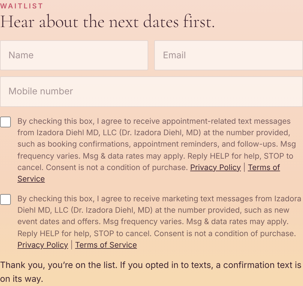 Step 3. After submitting, the page confirms the signup. Each consent is recorded separately with the exact wording, the page and a timestamp.